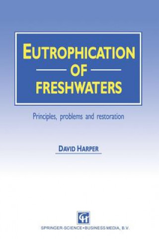 Kniha Eutrophication of Freshwaters David Harper