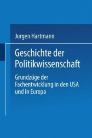 Książka Geschichte der Politikwissenschaft Jürgen Hartmann