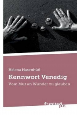 Книга Kennwort Venedig Helena Hasenhutl
