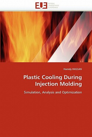 Kniha Plastic Cooling During Injection Molding Hamdy Hassan