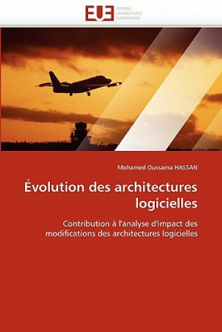 Kniha volution Des Architectures Logicielles Mohamed Oussama Hassan