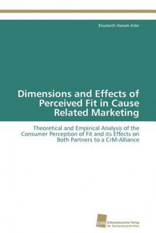 Kniha Dimensions and Effects of Perceived Fit in Cause Related Marketing Elisabeth Hassek-Eder