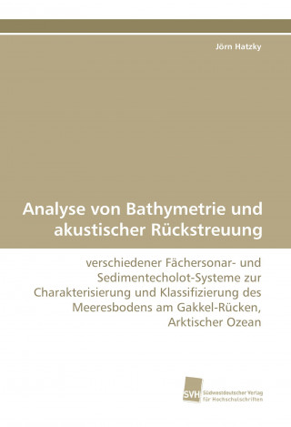Könyv Analyse von Bathymetrie und akustischer Rückstreuung Jörn Hatzky