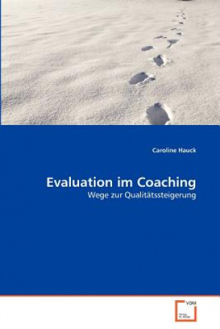 Книга Evaluation im Coaching Caroline Hauck