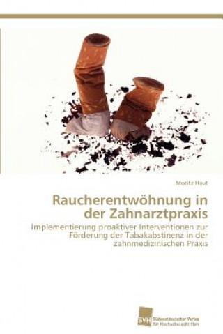 Livre Raucherentwohnung in Der Zahnarztpraxis Moritz Haut