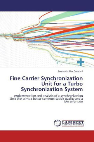 Książka Fine Carrier Synchronization Unit for a Turbo Synchronization System Leonardo Hax Damiani