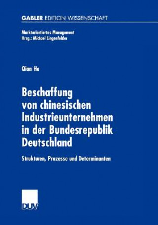 Książka Beschaffung von Chinesischen Industrieunternehmen in der Bundesrepublik Deutschland He Qian