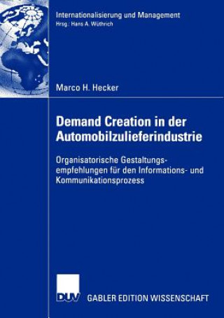 Livre Demand Creation in der Automobilzulieferindustrie Marco H. Hecker