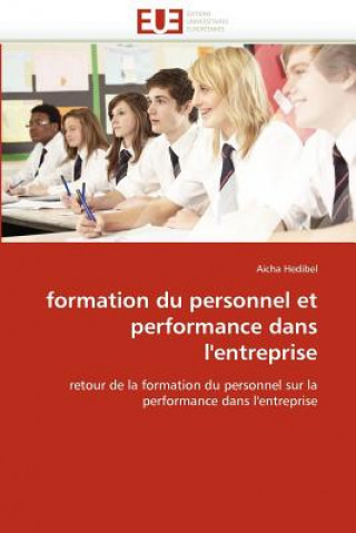 Könyv Formation Du Personnel Et Performance Dans l'Entreprise Aicha Hedibel