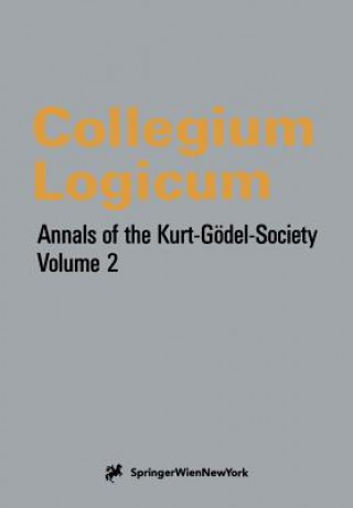 Könyv Collegium Logicum Kurt Godel Gesellschaft