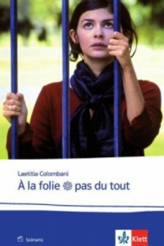 Βιβλίο ? la folie pas du tout Laetitia Colombiani