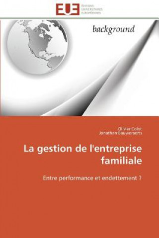 Βιβλίο La Gestion de l'Entreprise Familiale Olivier Colot