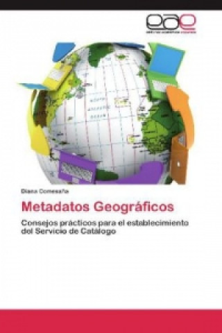 Książka Metadatos Geográficos Diana Comesaña