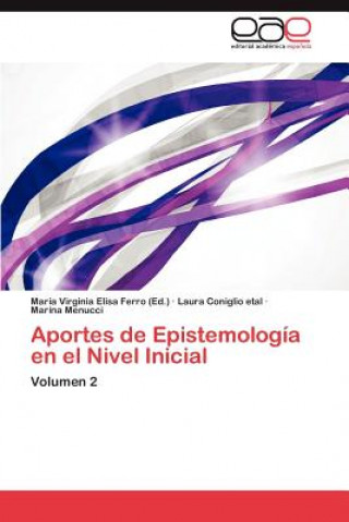 Книга Aportes de Epistemologia En El Nivel Inicial Laura Coniglio etal