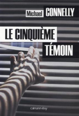 Book Le cinquieme temoin Michael Connelly