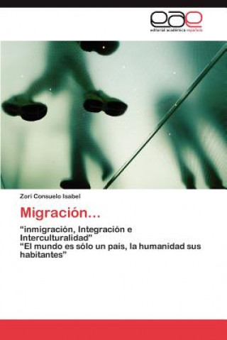Kniha Migracion... Zori Consuelo Isabel
