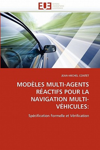 Carte Mod les Multi-Agents R actifs Pour La Navigation Multi-V hicules Jean-Michel Contet