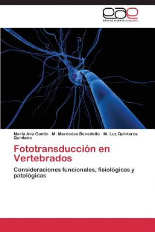 Könyv Fototransduccion En Vertebrados María Ana Contin