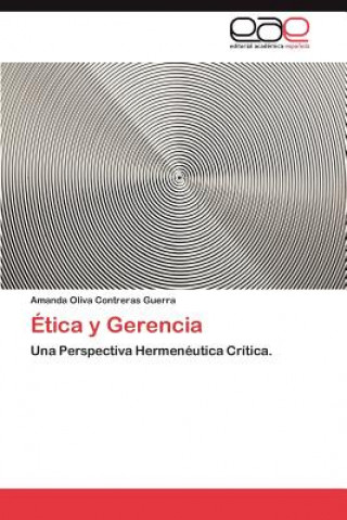 Knjiga Etica y Gerencia Amanda Oliva Contreras Guerra