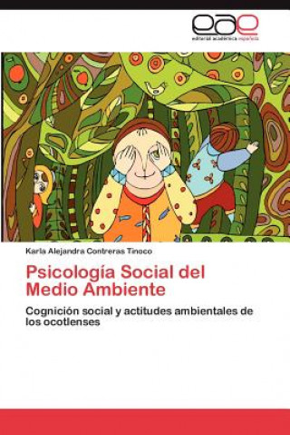 Buch Psicologia Social del Medio Ambiente Karla Alejandra Contreras Tinoco