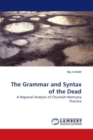 Kniha The Grammar and Syntax of the Dead Ray Corbett