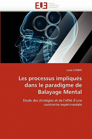 Kniha Les Processus Impliqu s Dans Le Paradigme de Balayage Mental Corbin-L