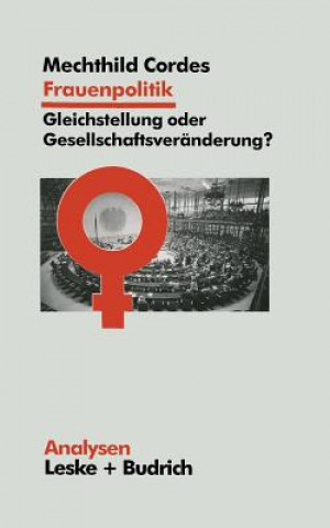 Kniha Frauenpolitik: Gleichstellung Oder Gesellschaftsveranderung Mechthild Cordes