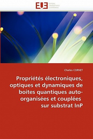 Carte Proprietes electroniques optiques dynamiques boites quantiques auto-organisees couplees substrat inp Charles Cornet