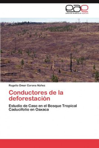 Book Conductores de La Deforestacion Rogelio Omar Corona N Ez