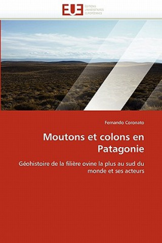 Kniha Moutons Et Colons En Patagonie Fernando Coronato