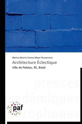 Carte Architecture Eclectique Monica Beatriz Correa Meyer Russomano