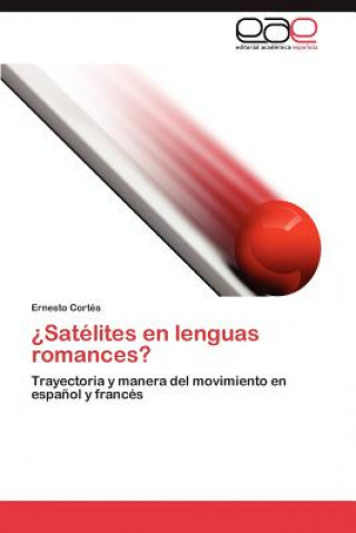 Buch ?Satelites en lenguas romances? Ernesto Cortés