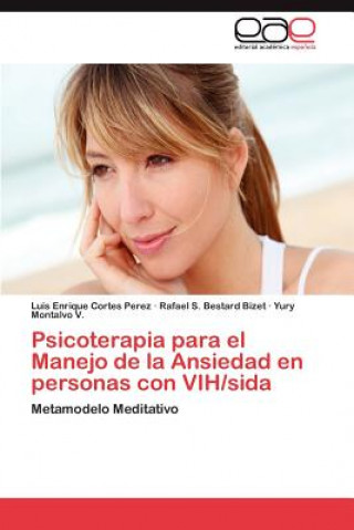 Kniha Psicoterapia Para El Manejo de La Ansiedad En Personas Con Vih/Sida Luis Enrique Cortes Perez