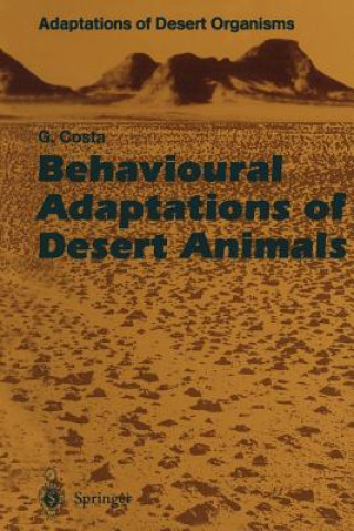 Knjiga Behavioural Adaptations of Desert Animals Giovanni Costa