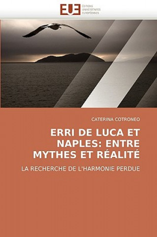 Livre Erri de Luca Et Naples Caterina Cotroneo