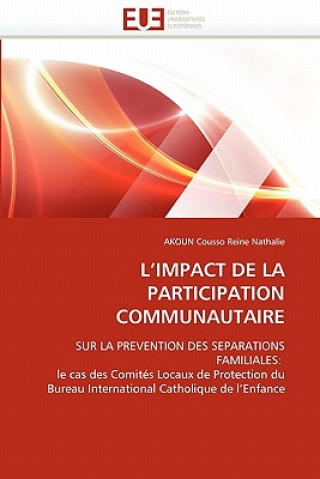 Kniha L''impact de la Participation Communautaire AKOUN Cousso Reine Nathalie