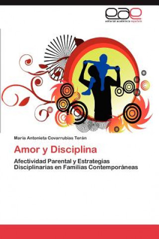 Kniha Amor y Disciplina María Antonieta Covarrubias Terán