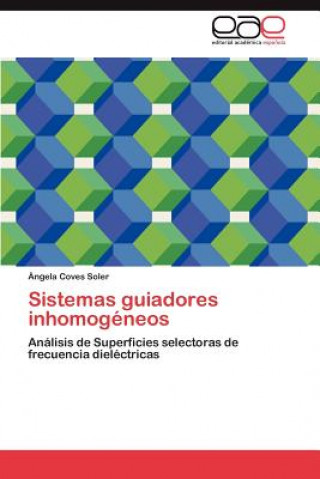 Livre Sistemas guiadores inhomogeneos Ángela Coves Soler