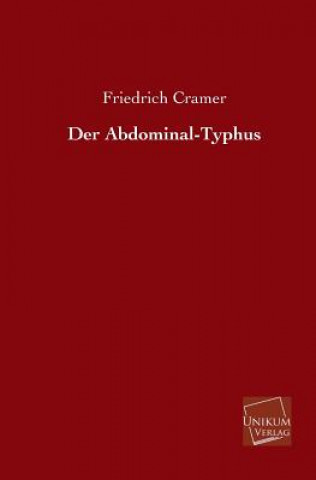 Kniha Abdominal-Typhus Friedrich Cramer