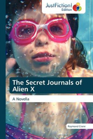 Carte Secret Journals of Alien X Raymond Crane