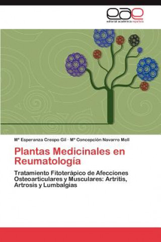 Könyv Plantas Medicinales En Reumatologia María Esperanza Crespo Gil