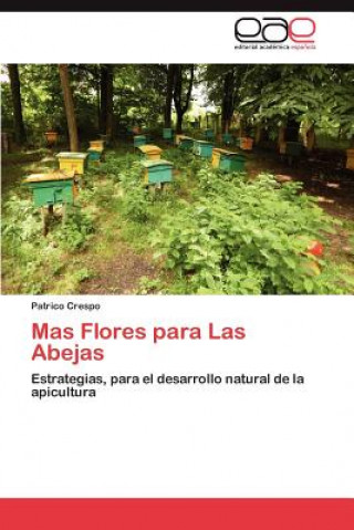 Książka Mas Flores para Las Abejas Patrico Crespo