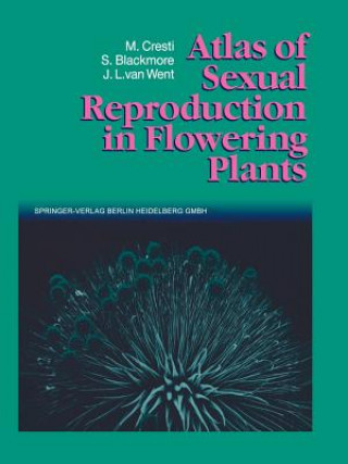 Kniha Atlas of Sexual Reproduction in Flowering Plants Mauro Cresti