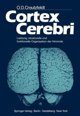 Kniha Cortex Cerebri O. D. Creutzfeldt