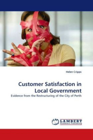 Książka Customer Satisfaction in Local Government Helen Cripps