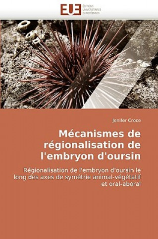 Βιβλίο M canismes de R gionalisation de l''embryon d''oursin Jenifer Croce