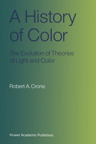 Книга History of Color Robert A. Crone