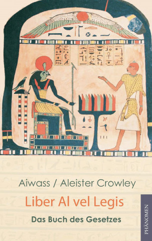 Könyv Liber Al vel Legis. Das Buch des Gesetzes Aleister Crowley