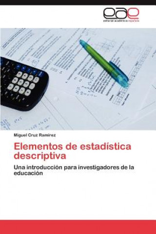 Książka Elementos de Estadistica Descriptiva Miguel Cruz Ramírez