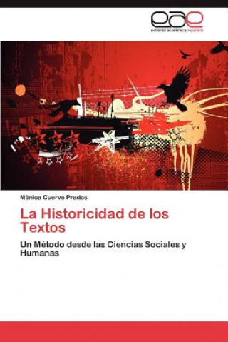 Книга Historicidad de Los Textos Mónica Cuervo Prados